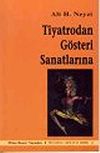 Tiyatrodan G&ouml;steri Sanatlarına