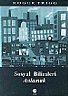 Sosyal Bilimleri Anlamak/Sosyal Bilimlere Felsefi Bir Yaklaşım 7-E-10 