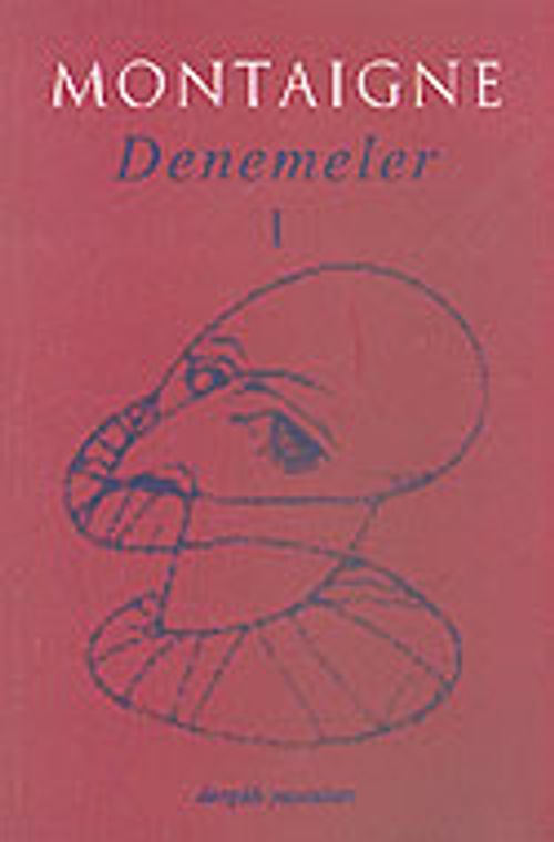 Denemeler 1/Montaigne