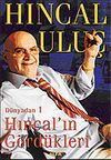 D&uuml;nyadan 1 Hıncal'ın G&ouml;rd&uuml;kleri