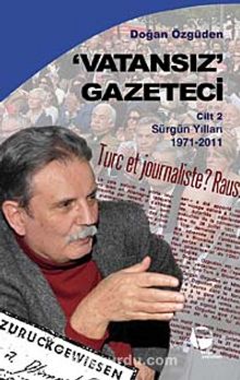 Vatansız Gazeteci 2 & Sürgün Yılları (1971-2011)