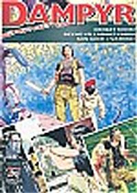 Dampyr Süper Cilt 10/Dehşet Nehri-Beyaz Villadaki Kadın-Son Gece-Vathek!