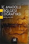 İ&ccedil; Anadolu B&ouml;lgesi Coğrafyası