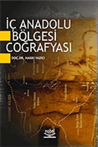 İç Anadolu Bölgesi Coğrafyası