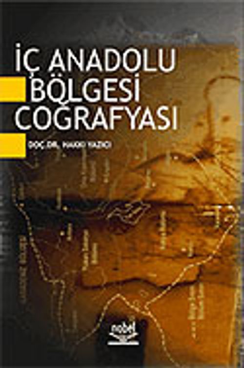 İç Anadolu Bölgesi Coğrafyası