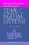 Türk Eğitim Sistemi / Ercan Türk