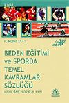 Beden Eğitimi ve Sporda Temel Kavramlar S&ouml;zl&uuml;ğ&uuml;