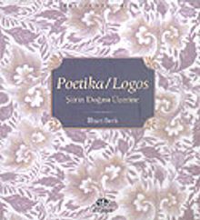 Poetika/Logos Şiirin Doğası Üzerine