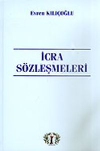 İcra Sözleşmeleri