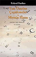 Yazı Üzerine Çeşitlemeler/Metnin Hazzı