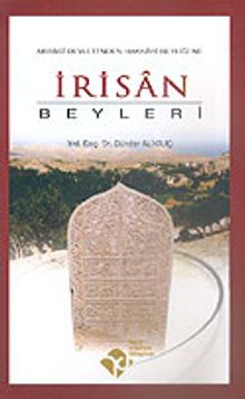 İrisan Beyleri/Abbasi Devleti'nden Hakkari Beyliği'ne