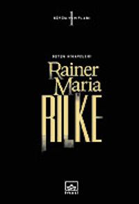 Rainer Maria Rilke / (Ciltli) Bütün Hikayeleri
