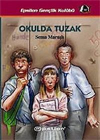 Okulda Tuzak