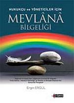 Hukukçu ve Yöneticiler İçin Mevlana Bilgeliği