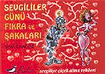Sevgililer Günü Fıkra ve Şakaları