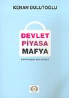 Devlet Piyasa Mafya