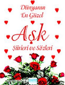 Dünyanın En Güzel Aşk Şiirleri ve Sözleri