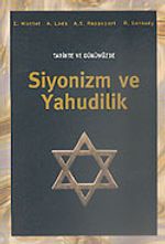 Siyonizm ve Yahudilik Tarihte ve Günümüzde