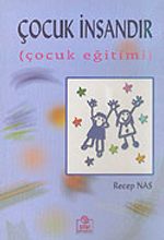 Çocuk İnsandır/Çocuk Eğitimi