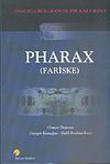 Pharax/Fariske/İsauria B&ouml;lgesinde Bir Kale Kent