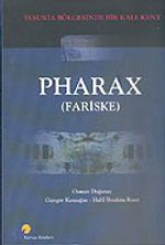 Pharax/Fariske/İsauria Bölgesinde Bir Kale Kent