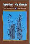 Erkek Peşinde