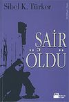Şair &Ouml;ld&uuml;