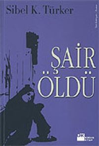 Şair Öldü