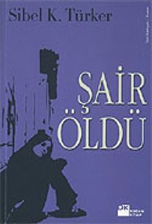 Şair Öldü