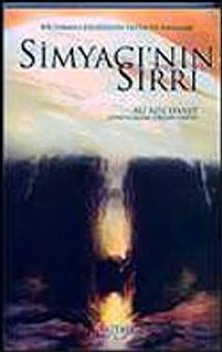 Simyacı'nın Sırrı & Bir Osmanlı Efendisinin Fantastik Hayalleri