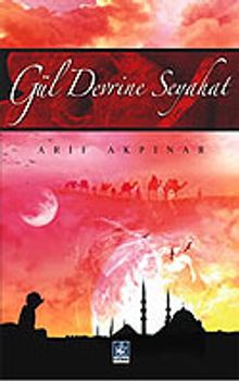 Gül Devrine Seyahat