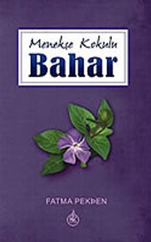 Menekşe Kokulu Bahar