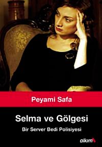 Selma ve Gölgesi