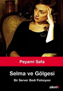 Selma ve Gölgesi