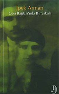 Gesi Bağları'nda Bir Sabah