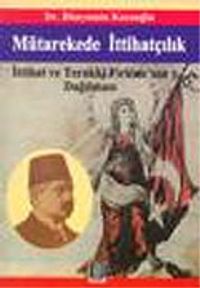 Mütarekede İttihatçılık