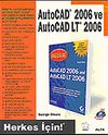 Autocad 2006 ve Autocad LT 2006/Herkes İ&ccedil;in