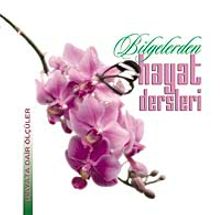 Hayat Dersleri Bilgelerden