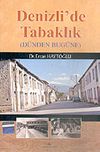 Denizli'de Tabaklık/D&uuml;nden Bug&uuml;ne