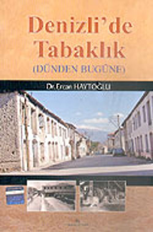 Denizli'de Tabaklık/Dünden Bugüne