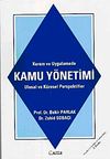 Kuram ve Uygulamalarda Kamu Y&ouml;netimi Ulusal ve K&uuml;resel Perspektifler