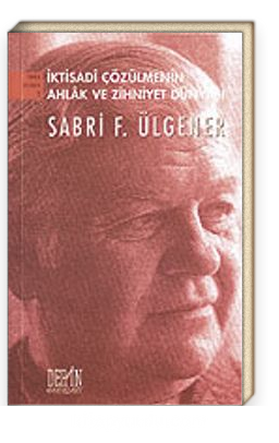 İktisadi Çözülmenin Ahlak ve Zihniyet Dünyası