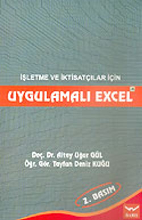 Uygulamalı Excel İşletme ve İktisatçılar İçin