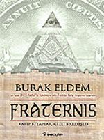 Fraternis Kayıp Kitaplar Gizli Kardeşlik