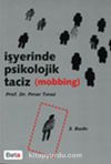 İşyerinde Psikolojik Taciz (Mobbing) / Pınar Tınaz