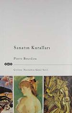 Sanatın Kuralları/Yazınsal Alanın Oluşumu ve Yapısı