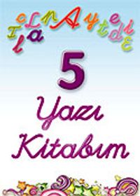 İlk Yazı Kitabım 5