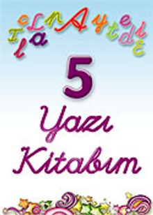 İlk Yazı Kitabım 5