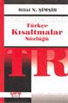 Türkçe Kısaltmalar Sözlüğü