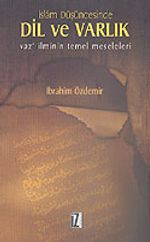 İslam Düşüncesinde Dil ve Varlık Vaz'İlminin Temel Meseleleri